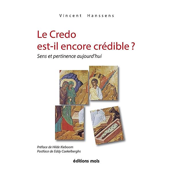 Le Credo est-il encore crédible ?, Vincent Hanssens