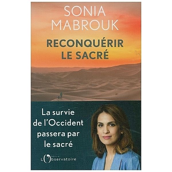 Le crepuscule du sacre, Sonia Mabrouk