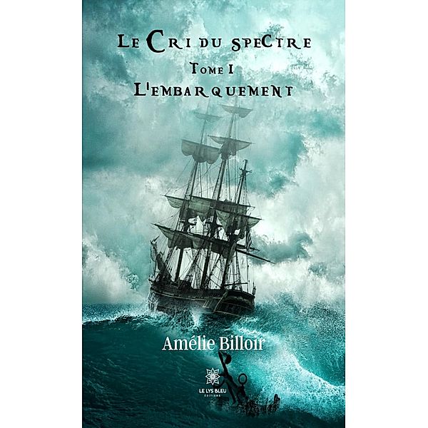 Le cri du spectre - Tome I, Amélie Billoir