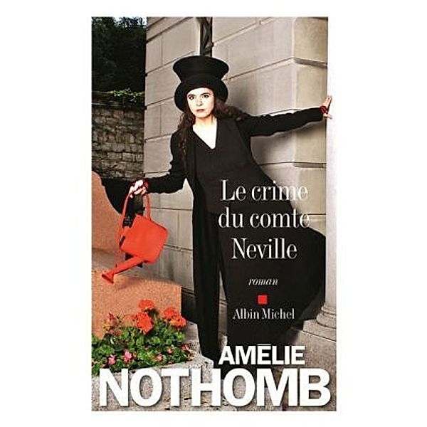 Le crime du comte Neville, Amélie Nothomb