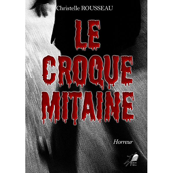 Le Croquemitaine, Christelle Rousseau