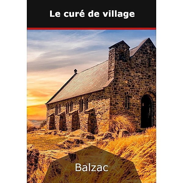 Le curé de village, Honoré de Balzac