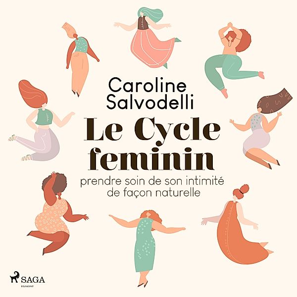 Le Cycle féminin, Caroline Salvodelli