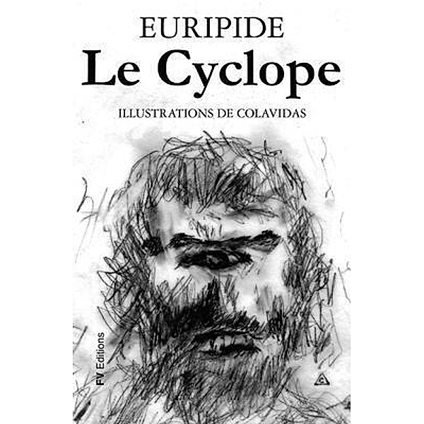 Le Cyclope / FV éditions, Euripide