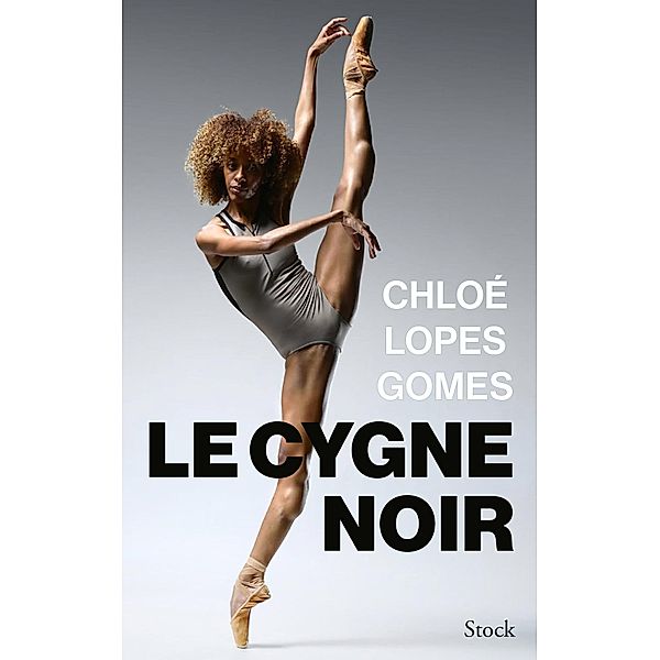 Le cygne noir / Essais - Documents, Chloé Lopes Gomes