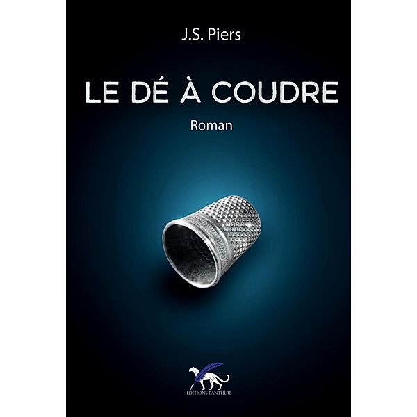 Le dé à coudre, J. S. Piers