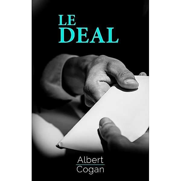 Le Deal / Librinova, Cogan Albert Cogan