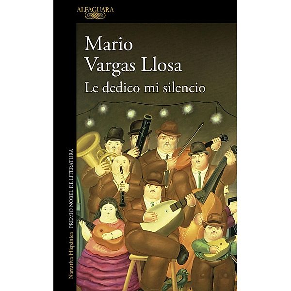 Le dedico mi silencio, Mario Vargas Llosa