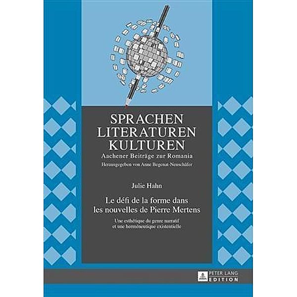 Le defi de la forme dans les nouvelles de Pierre Mertens, Julie Hahn
