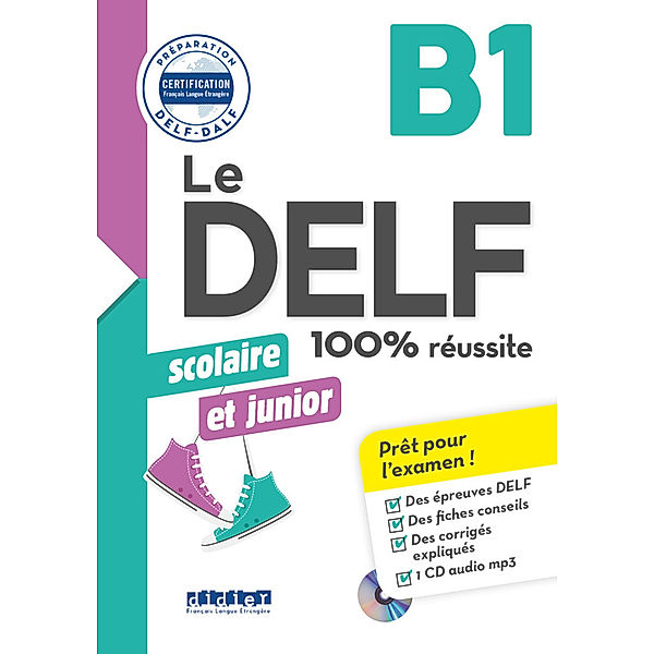 Le DELF Scolaire -  Prüfungsvorbereitung / Le DELF Scolaire - Prüfungsvorbereitung - Ausgabe 2018 - B1, Bruno Girardeau