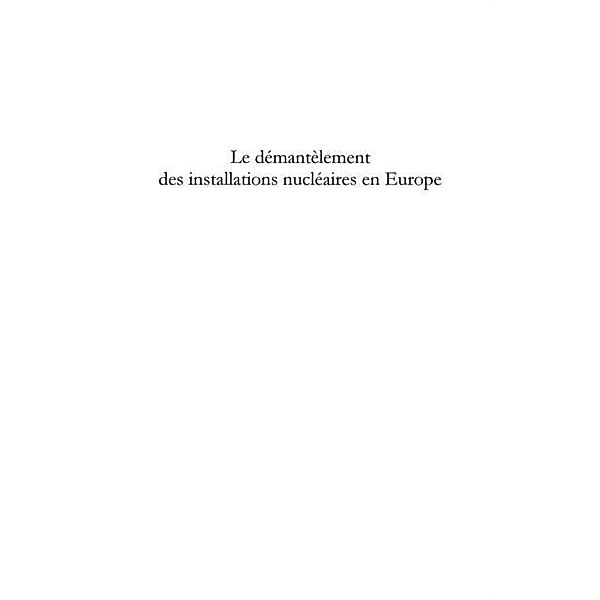 Le demantelement des installations nucleaires en Europe / Hors-collection, Guillaume De Rubercy