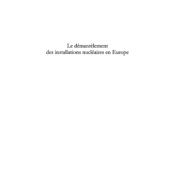 Le demantelement des installations nucleaires en Europe / Hors-collection, Guillaume De Rubercy