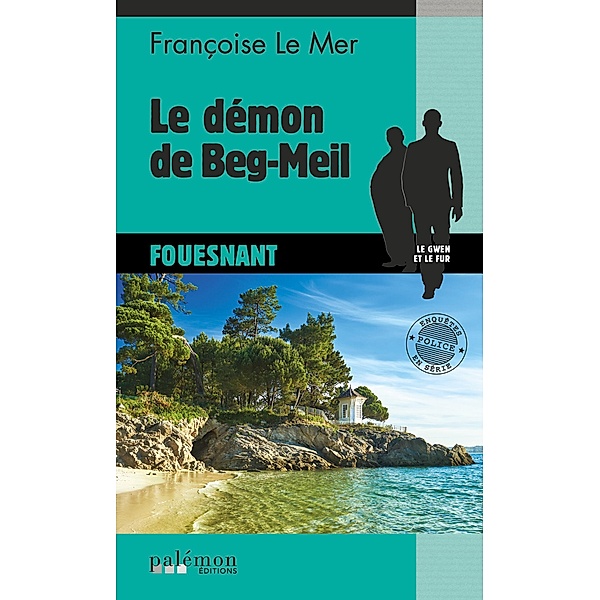 Le démon de Beg-Meil, Françoise Le Mer