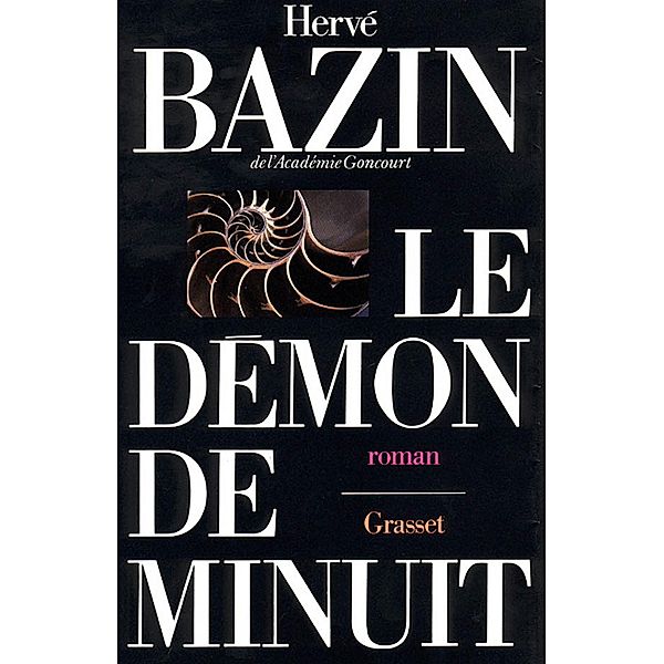 Le démon de minuit / Littérature Française, Hervé Bazin