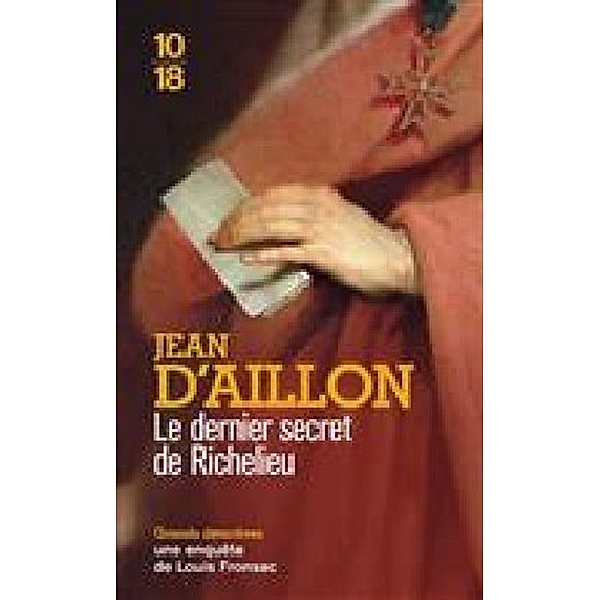 Le dernier secret de Richelieu, Jean D'Aillon