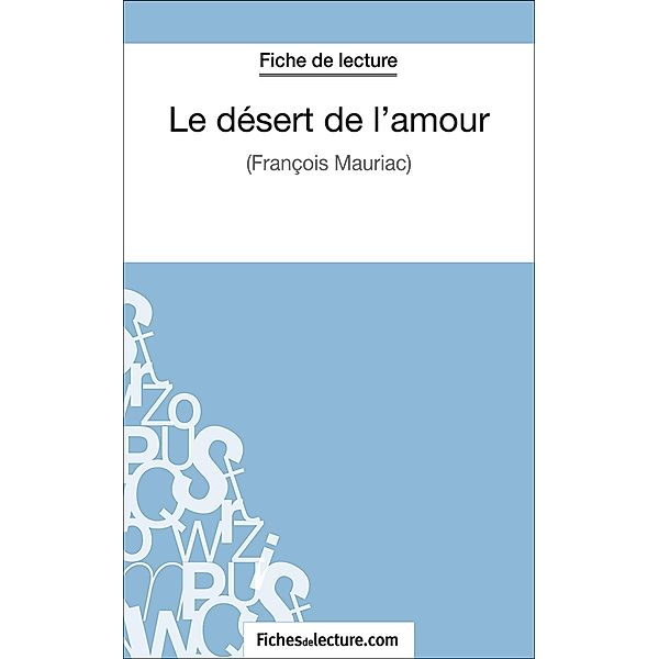 Le désert de l'amour, Laurence Binon, Fichesdelecture. Com