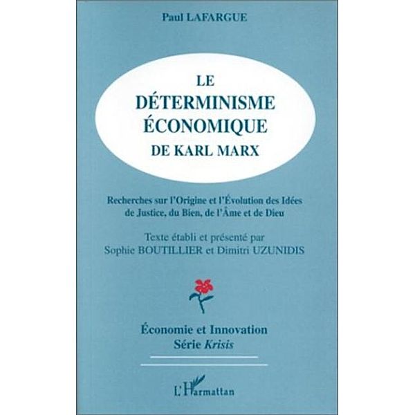 Le determinisme economique de Karl Marx / Hors-collection, Paul Lafargue