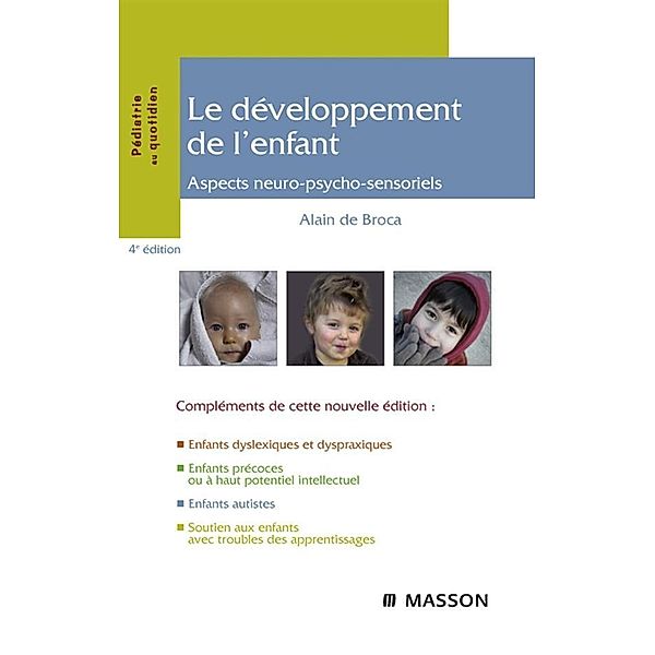 Le développement de l'enfant, Alain De Broca