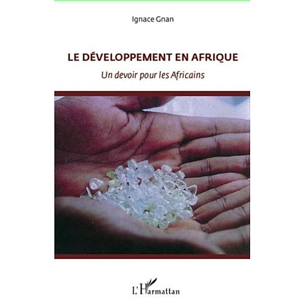 Le developpement en Afrique, Ignace Gnan