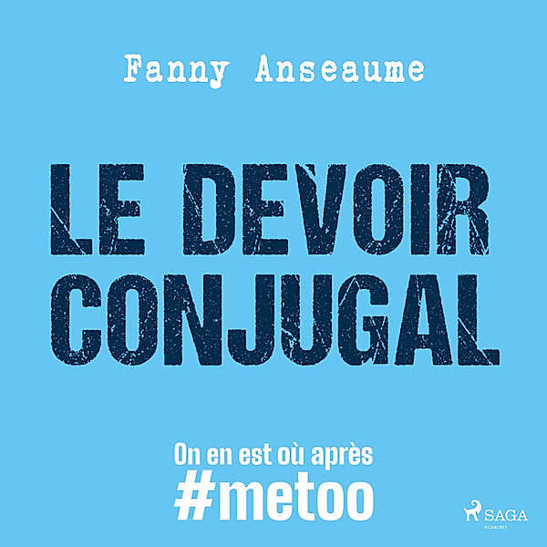 Le Devoir conjugal, Fanny Anseaume