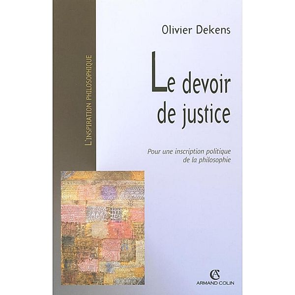 Le devoir de justice / Hors Collection, Olivier Dekens
