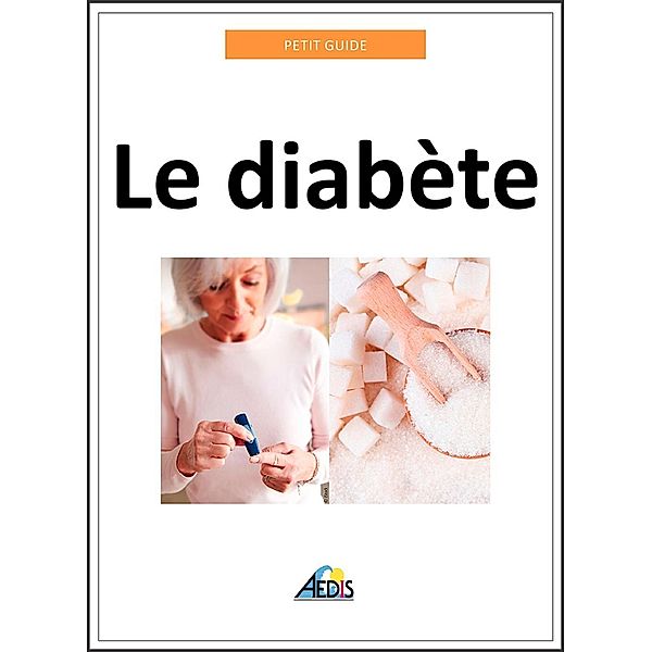 Le diabète, Petit Guide