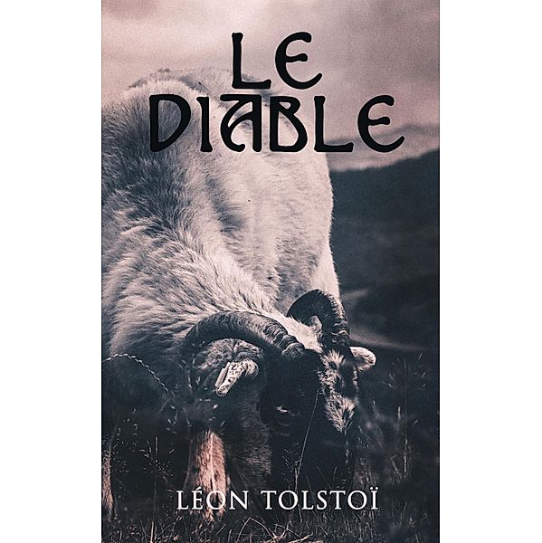 Le Diable, Léon Tolstoï