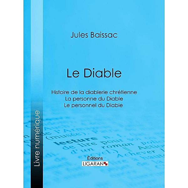 Le Diable, Ligaran, Jules Baissac