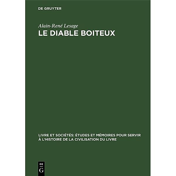 Le diable Boiteux / Livre et sociétés: Études et mémoires pour servir à l'histoire de la civilisation du livre Bd.4, Alain-René Lesage