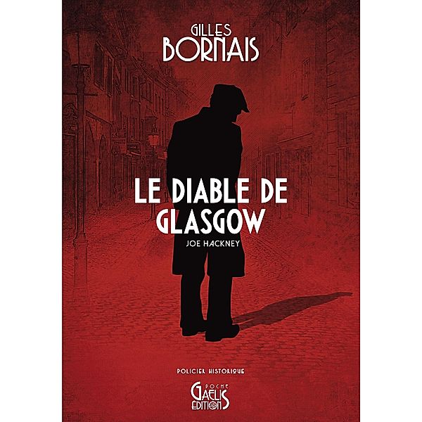 Le Diable de Glasgow, Gilles Bornais