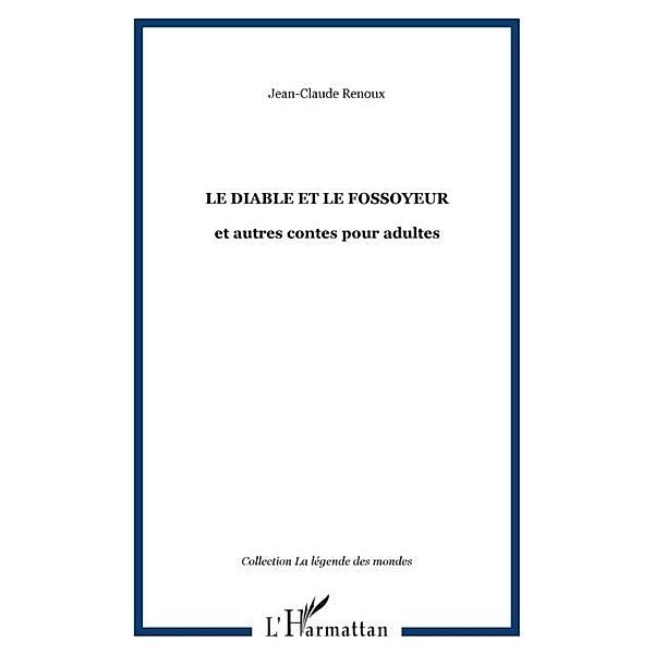 LE DIABLE ET LE FOSSOYEUR / Hors-collection, Jean-Claude Renoux