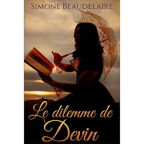 Le dilemme de Devin / Next Chapter, Simone Beaudelaire