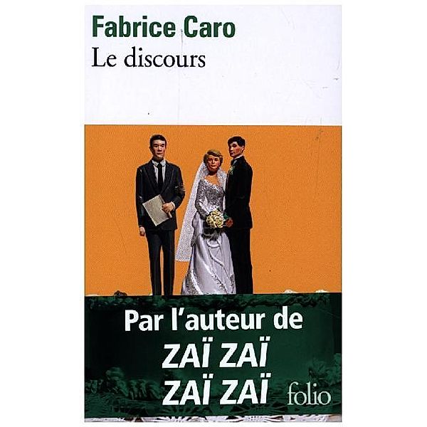 Le discours, Fabrice Caro