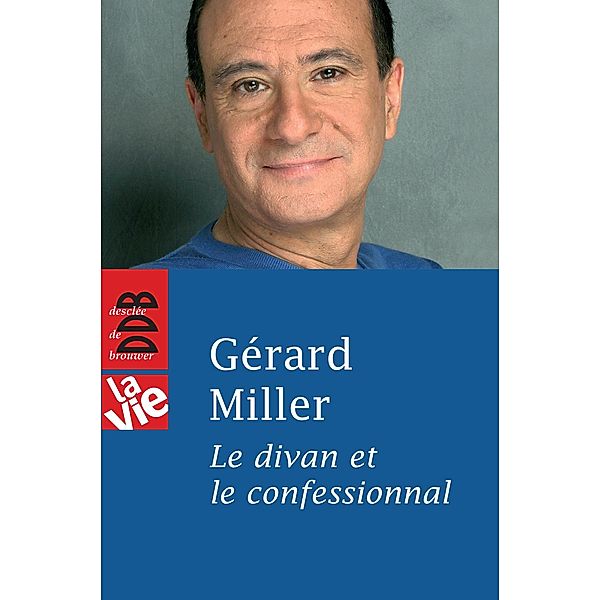 Le divan et le confessionnal, Gérard Miller