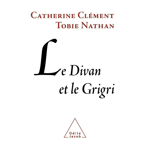 Le Divan et le Grigri, Clement Catherine Clement