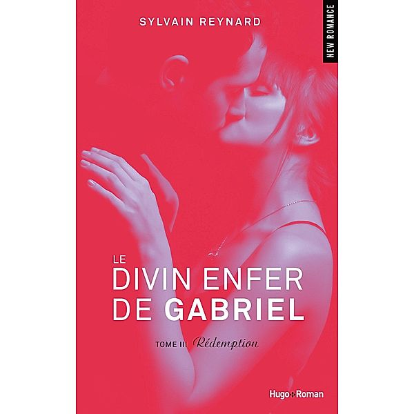 Le divin enfer de Gabriël - tome III Rédemption / New romance, Collectif