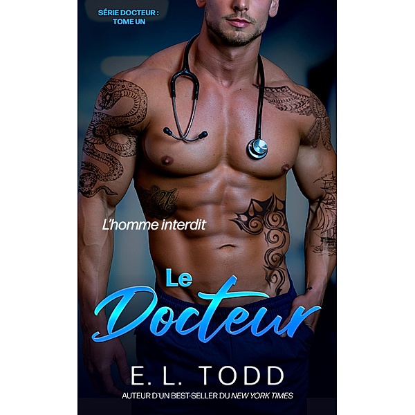 Le Docteur / Docteur, E. L. Todd