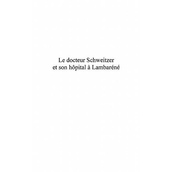 Le docteur Schweitzer et son hopital a Lambarene / Hors-collection, Audoynaud Andre