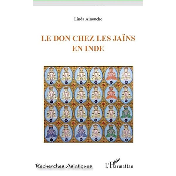 Le don chez les Jains en Inde / Hors-collection, Linda Ainouche