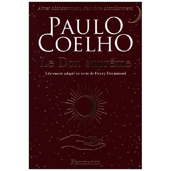 Le Don suprême, Paulo Coelho