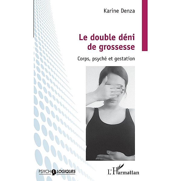 Le double deni de grossesse, Denza Karine Denza