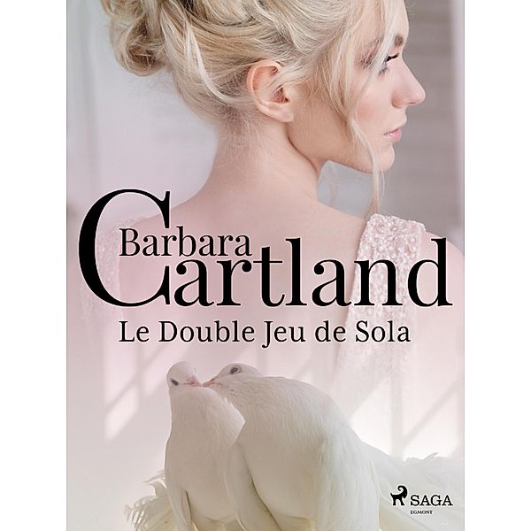 Le Double Jeu de Sola, Barbara Cartland