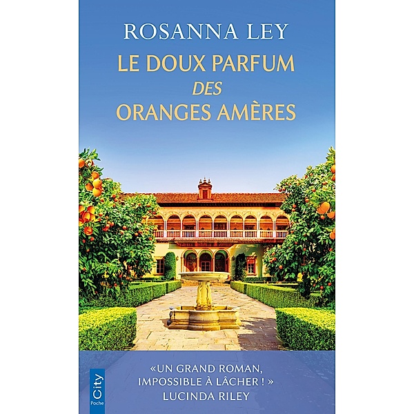 Le doux parfum des oranges amères, Rosanna Ley