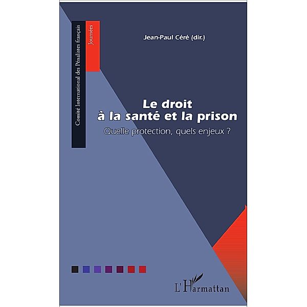 Le droit a la sante et la prison, Cere Jean-Paul Cere