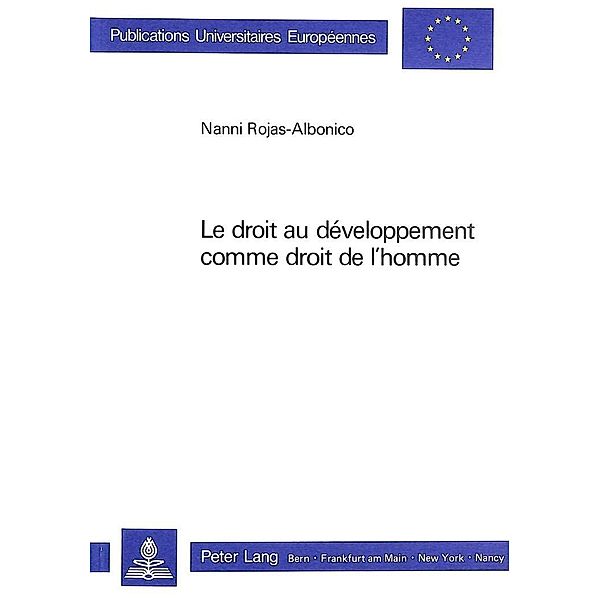 Le droit au développement comme droit de l'homme, Nanni Rojas-Albonico