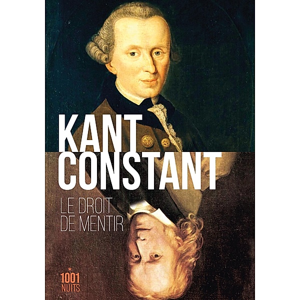 Le droit de mentir / La Petite Collection, Emmanuel Kant, Benjamin Constant