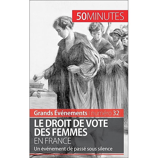 Le droit de vote des femmes en France, Rémi Spinassou, 50minutes