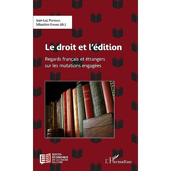 Le droit et l'edition, Evrard Sebastien Evrard