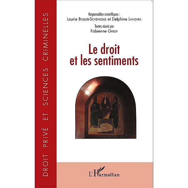 Le droit et les sentiments, Ghelfi Fabienne Ghelfi