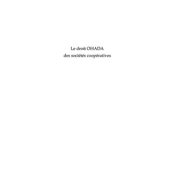 Le droit ohada des societes cooperatives / Hors-collection, Collectif